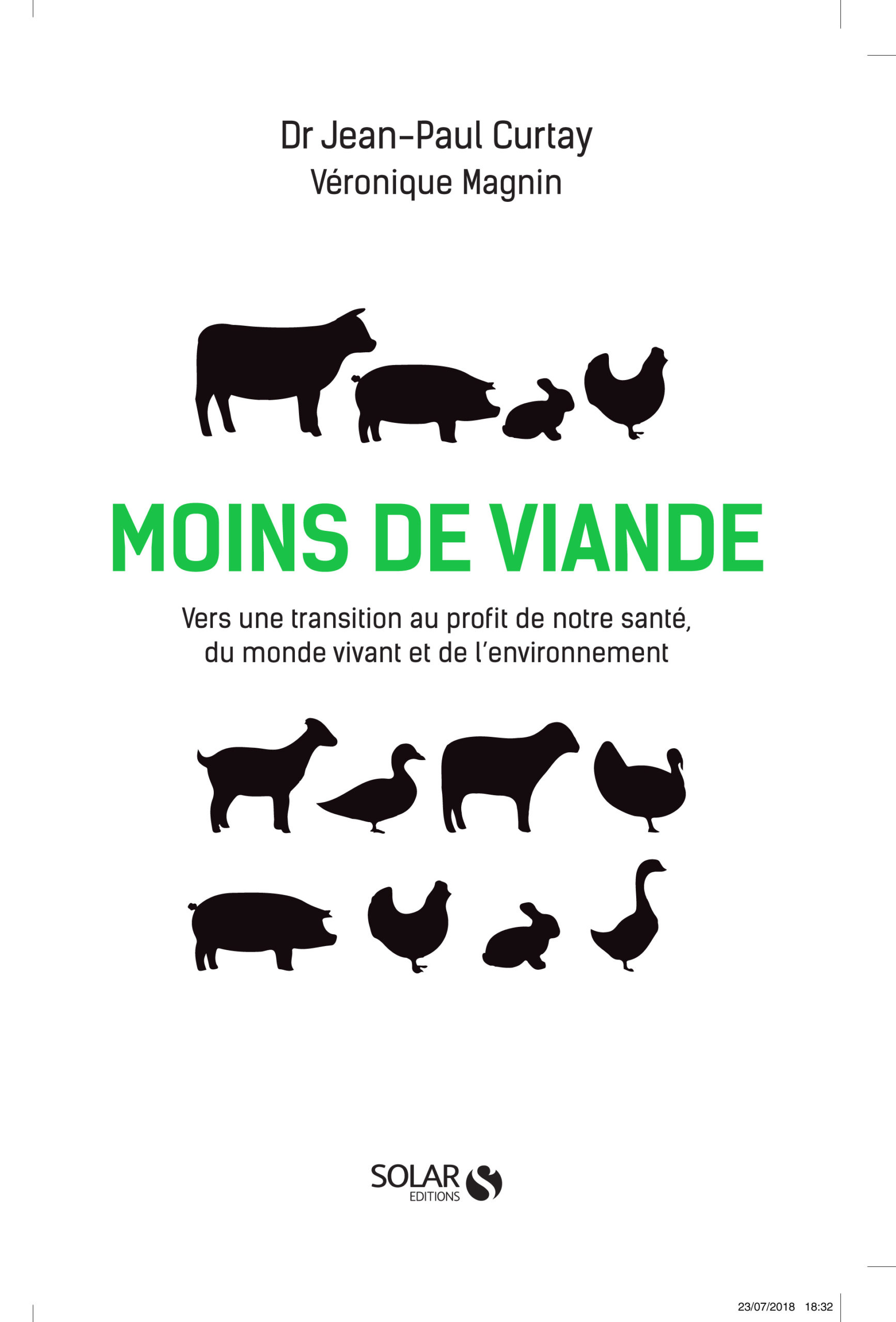 MOINS DE VIANDE – TRANSITION AU PROFIT DE NOTRE SANTÉ, DU MONDE ANIMAL ET DE L’ENVIRONNEMENT